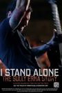 I Stand Alone: The Sully Erna Story