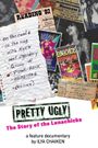 Pretty Ugly- The Story of the Lunachicks