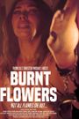 Burnt Flowers