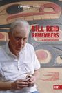Bill Reid Remembers