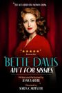 Bette Davis Ain't for Sissies