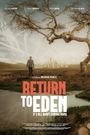 Return to Eden, It's All About Coming Home