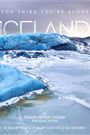 Iceland - You think you're alone