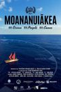 Moananuiakea: One Ocean, One People, One Canoe