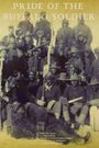 Pride of the Buffalo Soldiers