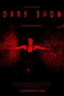 Dark Show