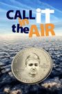 Call It in the Air