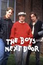 The Boys Next Door
