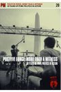 Positive Force: More Than a Witness, 30 Years of Punk Politics in Action
