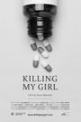 Killing My Girl