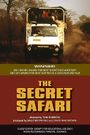 The Secret Safari