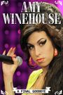 Amy Winehouse: The Final Goodbye