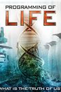 Programming of Life