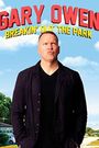 Gary Owen: Breakin' Out the Park