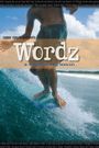 Wordz: A Longboarding Lexicon