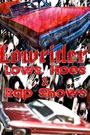Lows, Hoes & Rap Shows