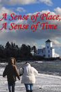 A Sense of Place, a Sense of Time