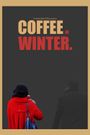 Coffee in Winter