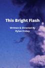 This Bright Flash