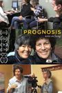 Prognosis: Notes on Living