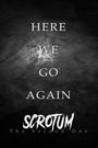 Scrotum: The Second One
