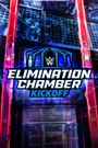 WWE Elimination Chamber Kickoff