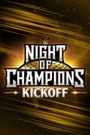 WWE Night of Champions Kickoff