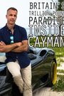 Britain's Trillion Pound Island: Inside Cayman