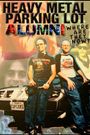 Heavy Metal Parking Lot Alumni: Where Are They Now?