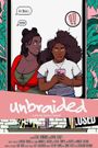 Unbraided