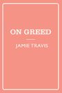 Seven Sins: Greed