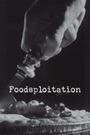 Foodsploitation