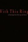 With This Ring