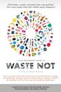Waste Not
