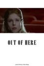 Out of Here