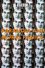 Paranoia and Moral Panics