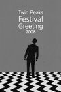 Twin Peaks Festival Greeting