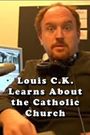 Louis C.K. Learns About the Catholic Church