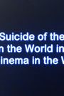 At the Suicide of the Last Jew in the World in the Last Cinema in the World