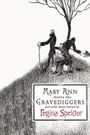 Mary Ann Meets the Gravediggers and Other Short Stories