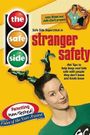 The Safe Side: Stranger Safety