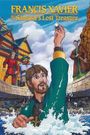 Francis Xavier and the Samurai's Lost Treasure