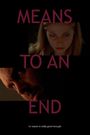 Means to an End