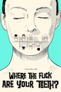 Where the Fuck Are Your Teeth?