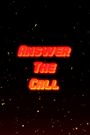 Answer the Call