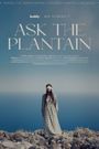 Ask the Plantain