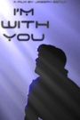 I'm with You