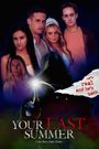 Your Last Summer: A Fan Film