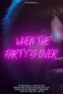 When the Party's Over