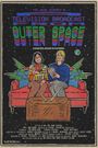 Mo and Steph's A Television Broadcast from Outer Space